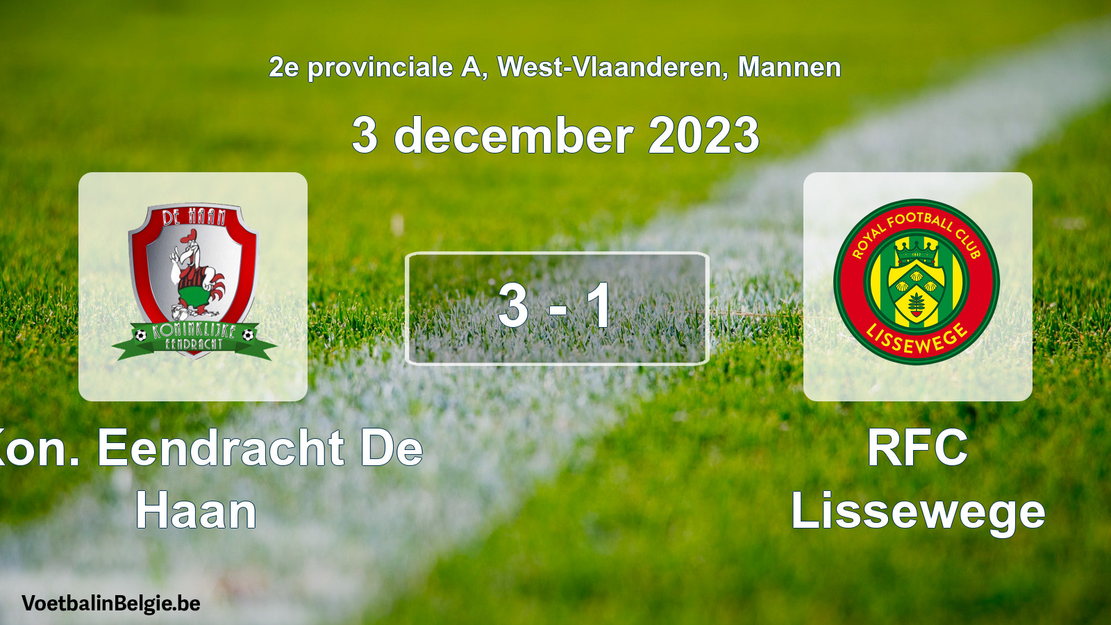 Gespeelde wedstrijd mannenvoetbal: Kon. Eendracht De Haan - RFC Lissewege 3 - 1 (3 december 2023)