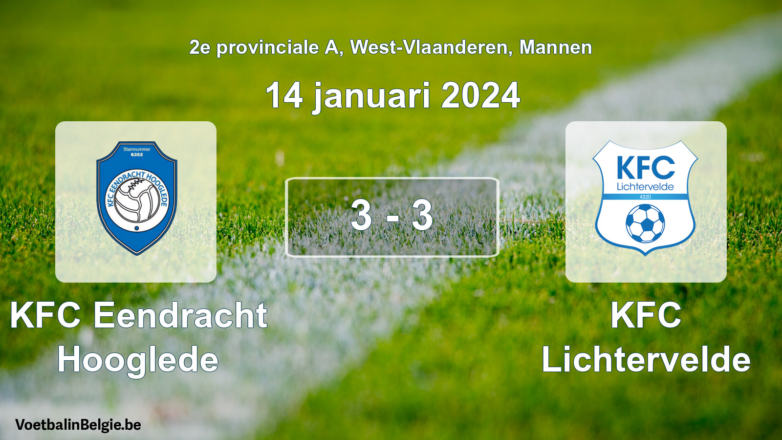Gespeelde wedstrijd mannenvoetbal: KFC Eendracht Hooglede - KFC Lichtervelde 3 - 3 (14 januari 2024)
