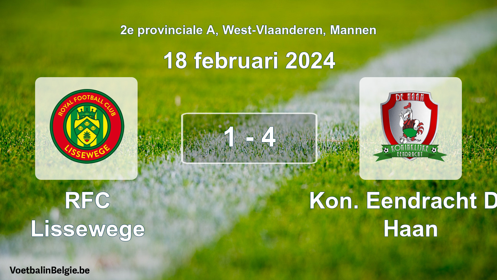 Gespeelde wedstrijd mannenvoetbal: RFC Lissewege - Kon. Eendracht De Haan 1 - 4 (18 februari 2024)