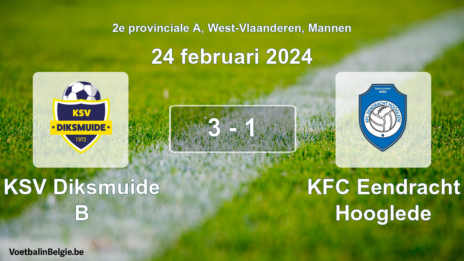 Gespeelde wedstrijd mannenvoetbal: KSV Diksmuide B - KFC Eendracht Hooglede 3 - 1 (24 februari 2024)