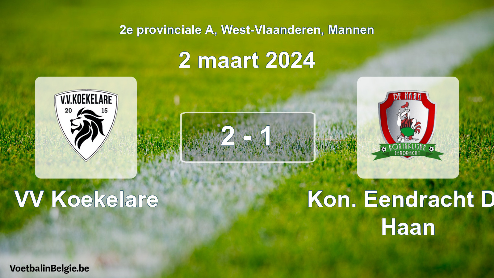 Gespeelde wedstrijd mannenvoetbal: VV Koekelare - Kon. Eendracht De Haan 2 - 1 (2 maart 2024)