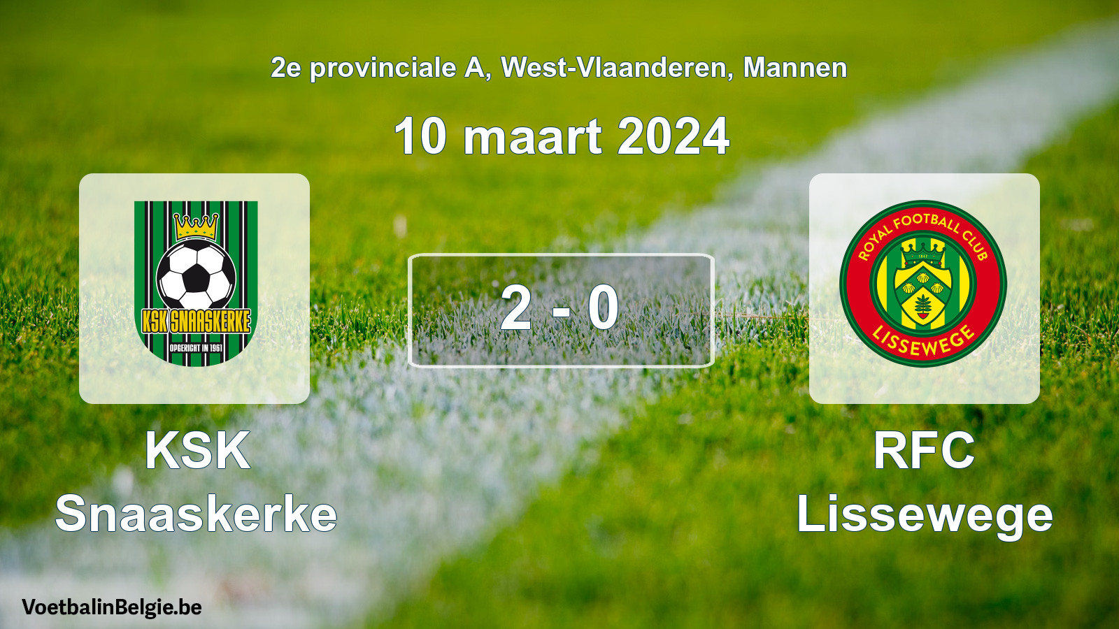 Gespeelde wedstrijd mannenvoetbal: KSK Snaaskerke - RFC Lissewege 2 - 0 (10 maart 2024)