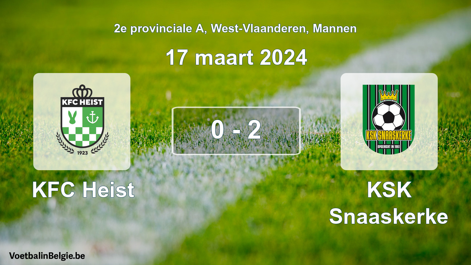 Gespeelde wedstrijd mannenvoetbal: KFC Heist - KSK Snaaskerke 0 - 2 (17 maart 2024)