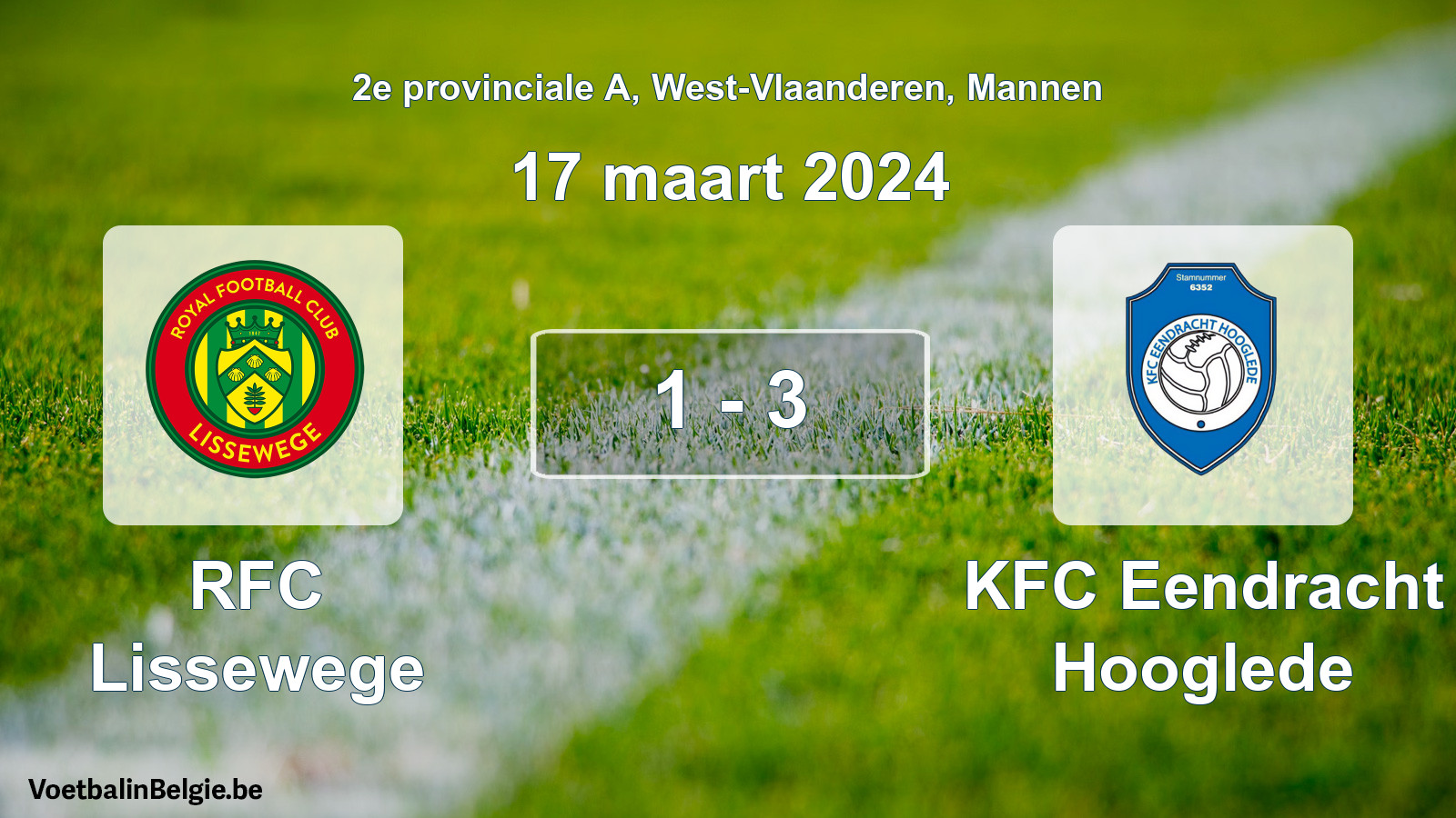 Gespeelde wedstrijd mannenvoetbal: RFC Lissewege - KFC Eendracht Hooglede 1 - 3 (17 maart 2024)