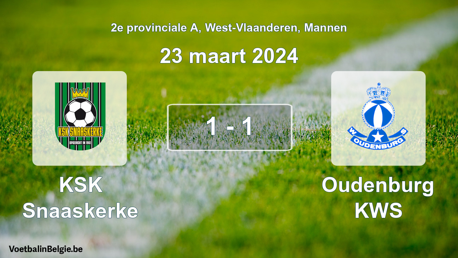 Gespeelde wedstrijd mannenvoetbal: KSK Snaaskerke - Oudenburg KWS 1 - 1 (23 maart 2024)