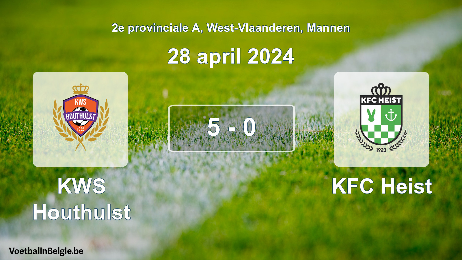 Gespeelde wedstrijd mannenvoetbal: KWS Houthulst - KFC Heist 5 - 0 (28 april 2024)