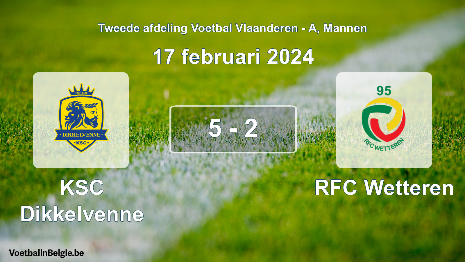 Gespeelde wedstrijd mannenvoetbal: KSC Dikkelvenne - RFC Wetteren 5 - 2 (17 februari 2024)