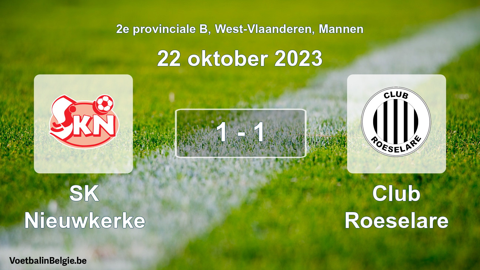 Gespeelde wedstrijd mannenvoetbal: SK Nieuwkerke - Club Roeselare 1 - 1 (22 oktober 2023)
