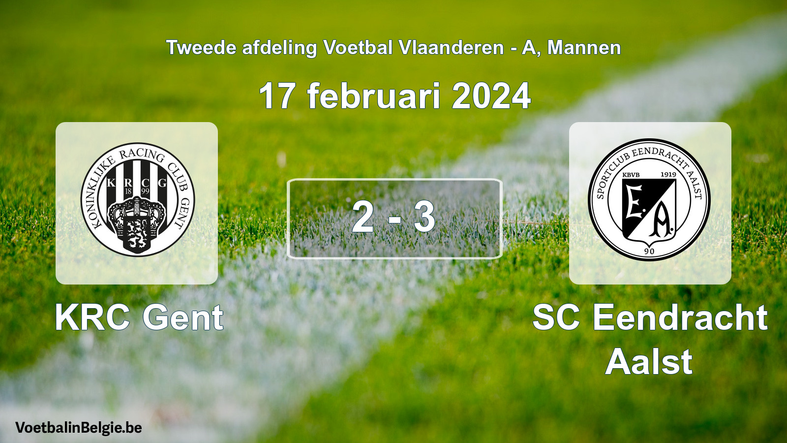 Gespeelde wedstrijd mannenvoetbal: KRC Gent - SC Eendracht Aalst 2 - 3 (17 februari 2024)