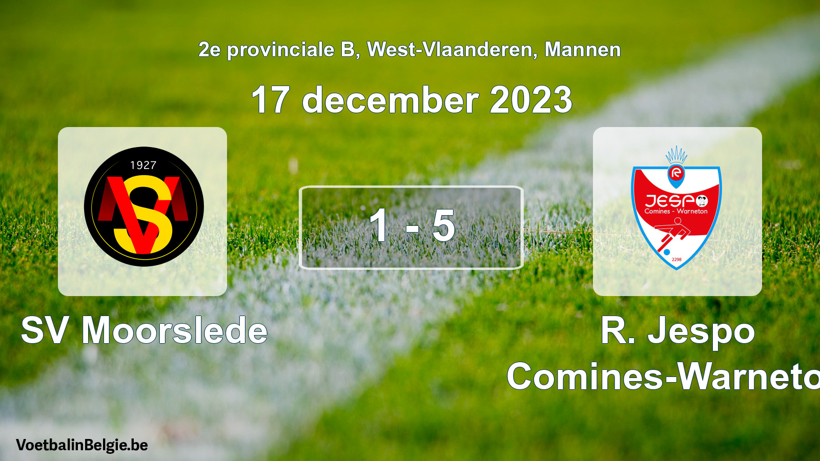 Gespeelde wedstrijd mannenvoetbal: SV Moorslede - R. Jespo Comines-Warneton 1 - 5 (17 december 2023)
