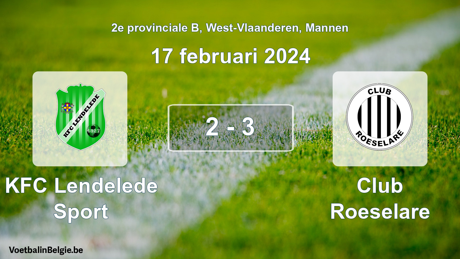 Gespeelde wedstrijd mannenvoetbal: KFC Lendelede Sport - Club Roeselare 2 - 3 (17 februari 2024)