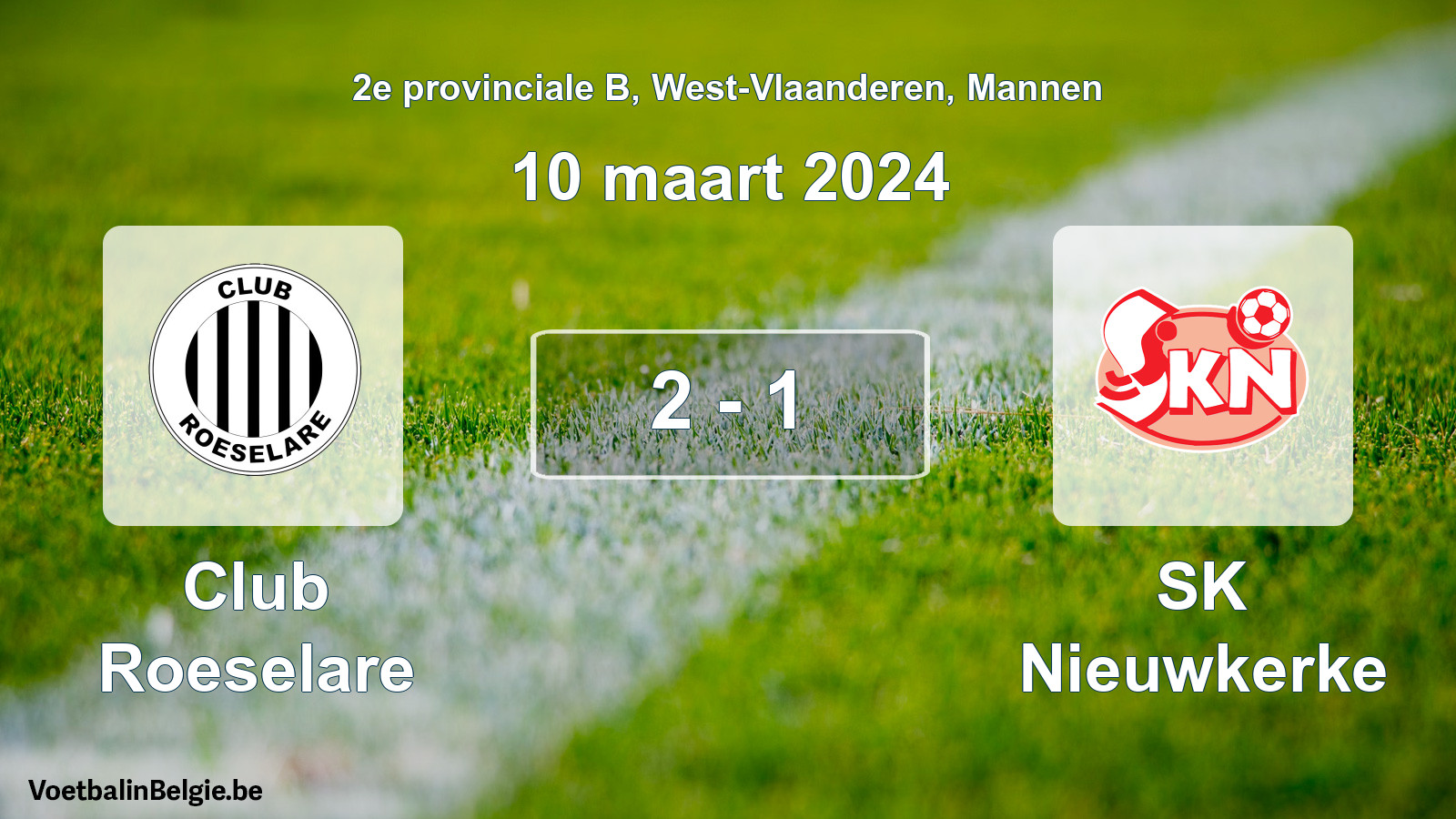 Gespeelde wedstrijd mannenvoetbal: Club Roeselare - SK Nieuwkerke 2 - 1 (10 maart 2024)