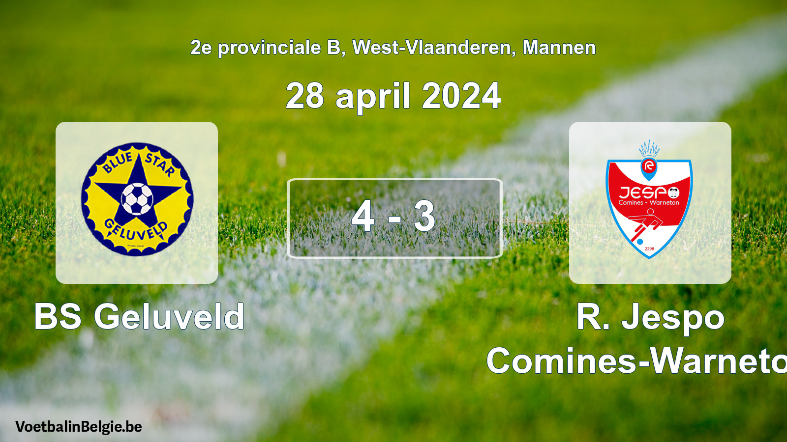 Gespeelde wedstrijd mannenvoetbal: BS Geluveld - R. Jespo Comines-Warneton 4 - 3 (28 april 2024)