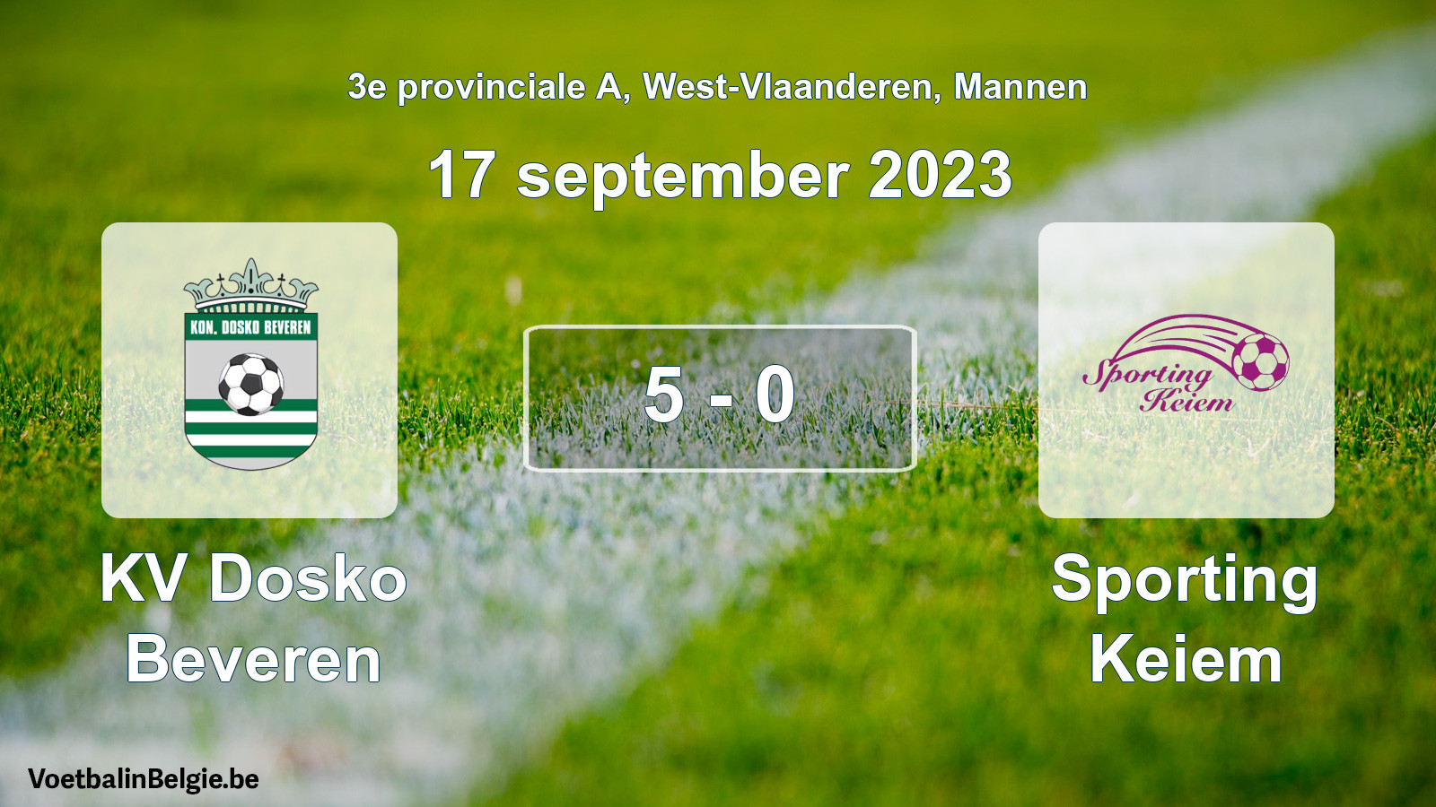 Gespeelde wedstrijd mannenvoetbal: KV Dosko Beveren - Sporting Keiem 5 - 0 (17 september 2023)