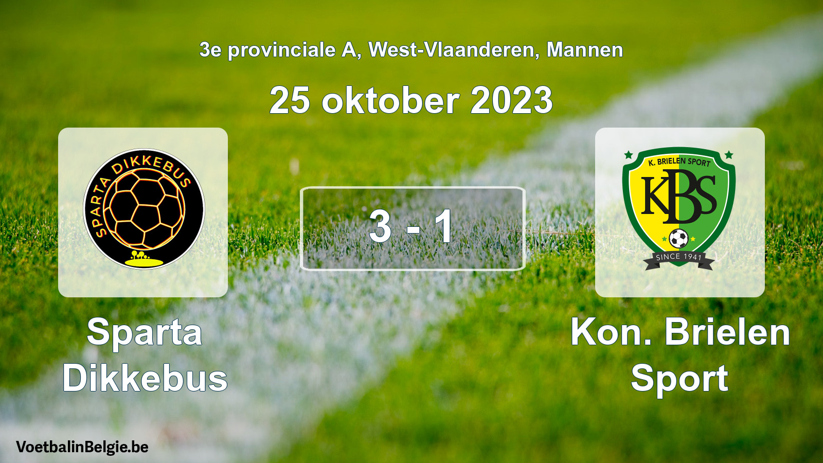 Gespieltes Spiel männer-Fußball: Sparta Dikkebus - Kon. Brielen Sport 3 - 1 (25 Oktober 2023)