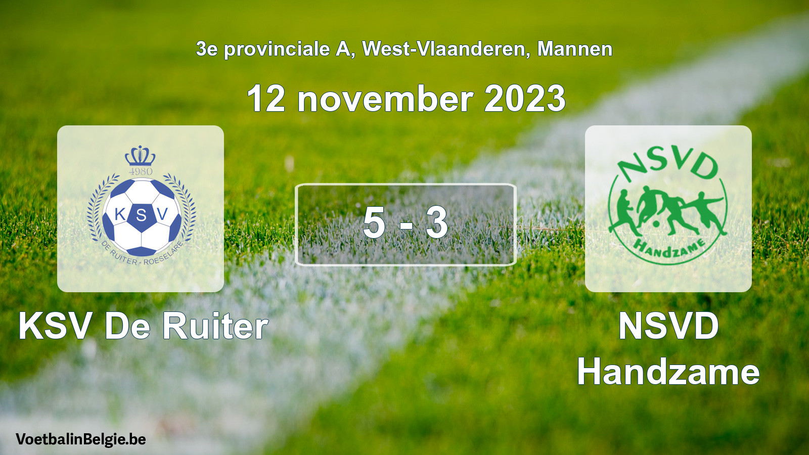 Gespeelde wedstrijd mannenvoetbal: KSV De Ruiter - NSVD Handzame 5 - 3 (12 november 2023)