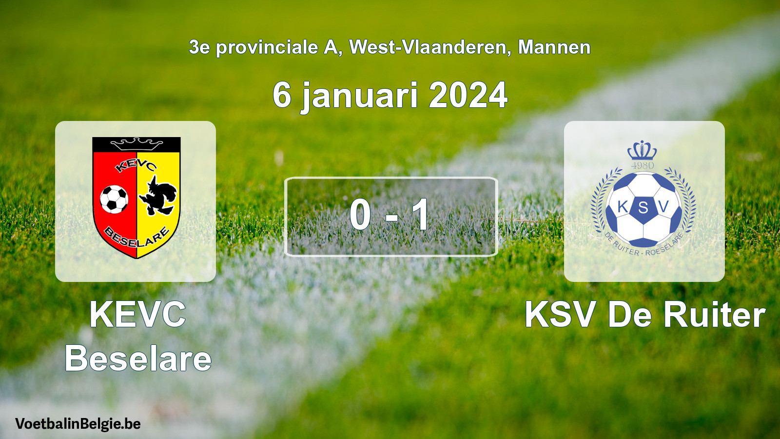 Played match men football: KEVC Beselare - KSV De Ruiter 0 - 1 (6 January 2024)