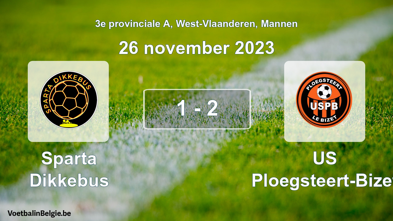Played match men football: Sparta Dikkebus - US Ploegsteert-Bizet 1 - 2 (26 November 2023)