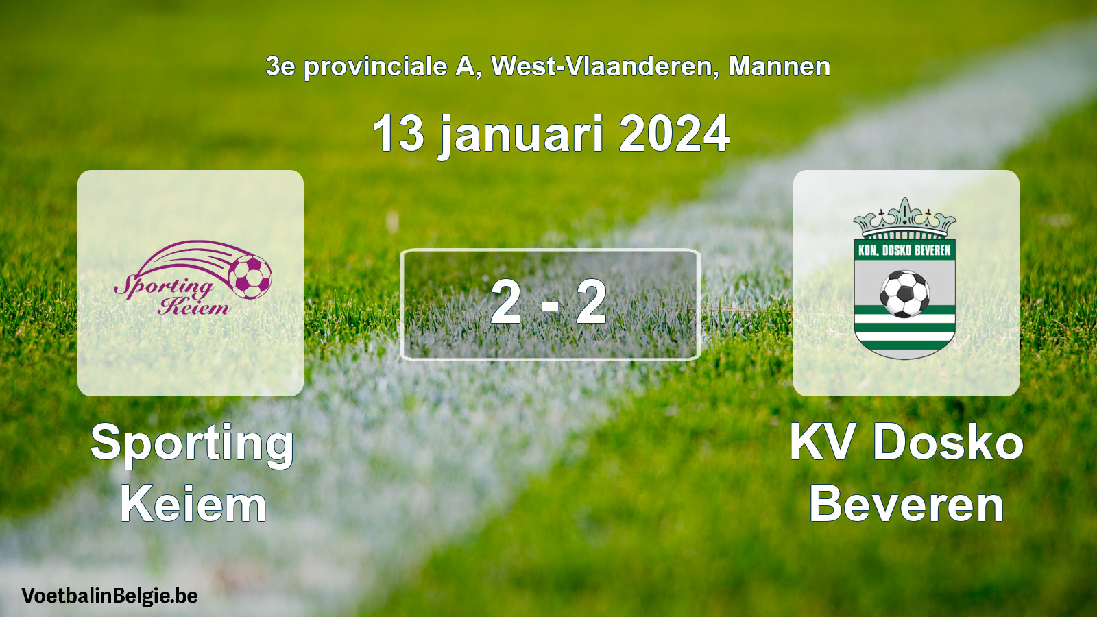 Gespeelde wedstrijd mannenvoetbal: Sporting Keiem - KV Dosko Beveren 2 - 2 (13 januari 2024)