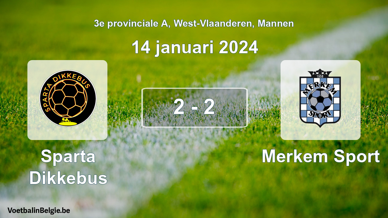 Gespeelde wedstrijd mannenvoetbal: Sparta Dikkebus - Merkem Sport 2 - 2 (14 januari 2024)