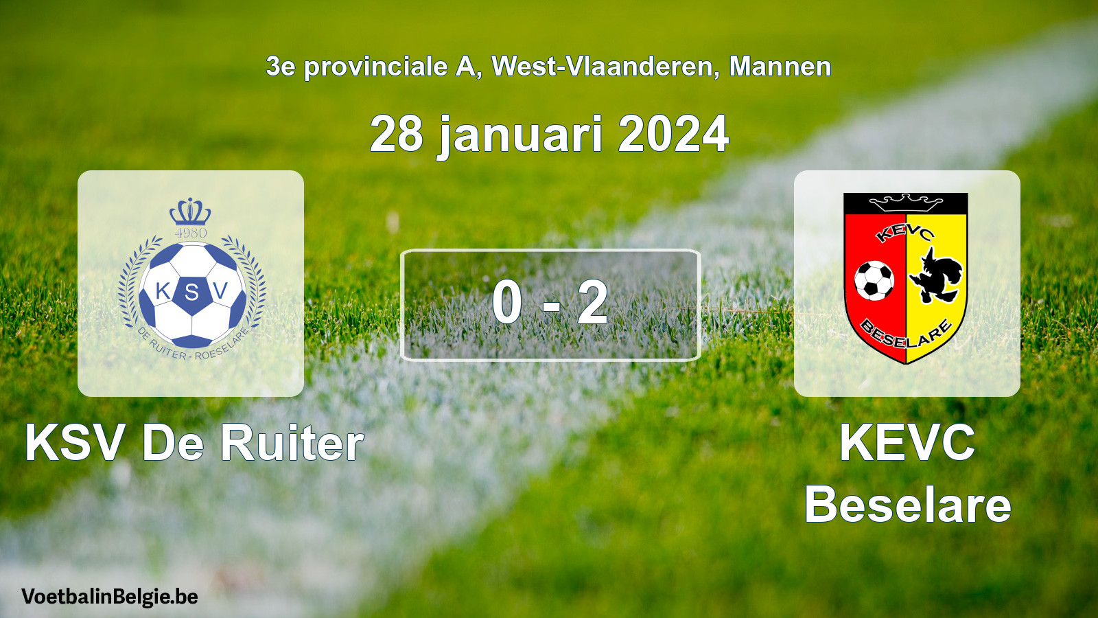 Played match men football: KSV De Ruiter - KEVC Beselare 0 - 2 (28 January 2024)