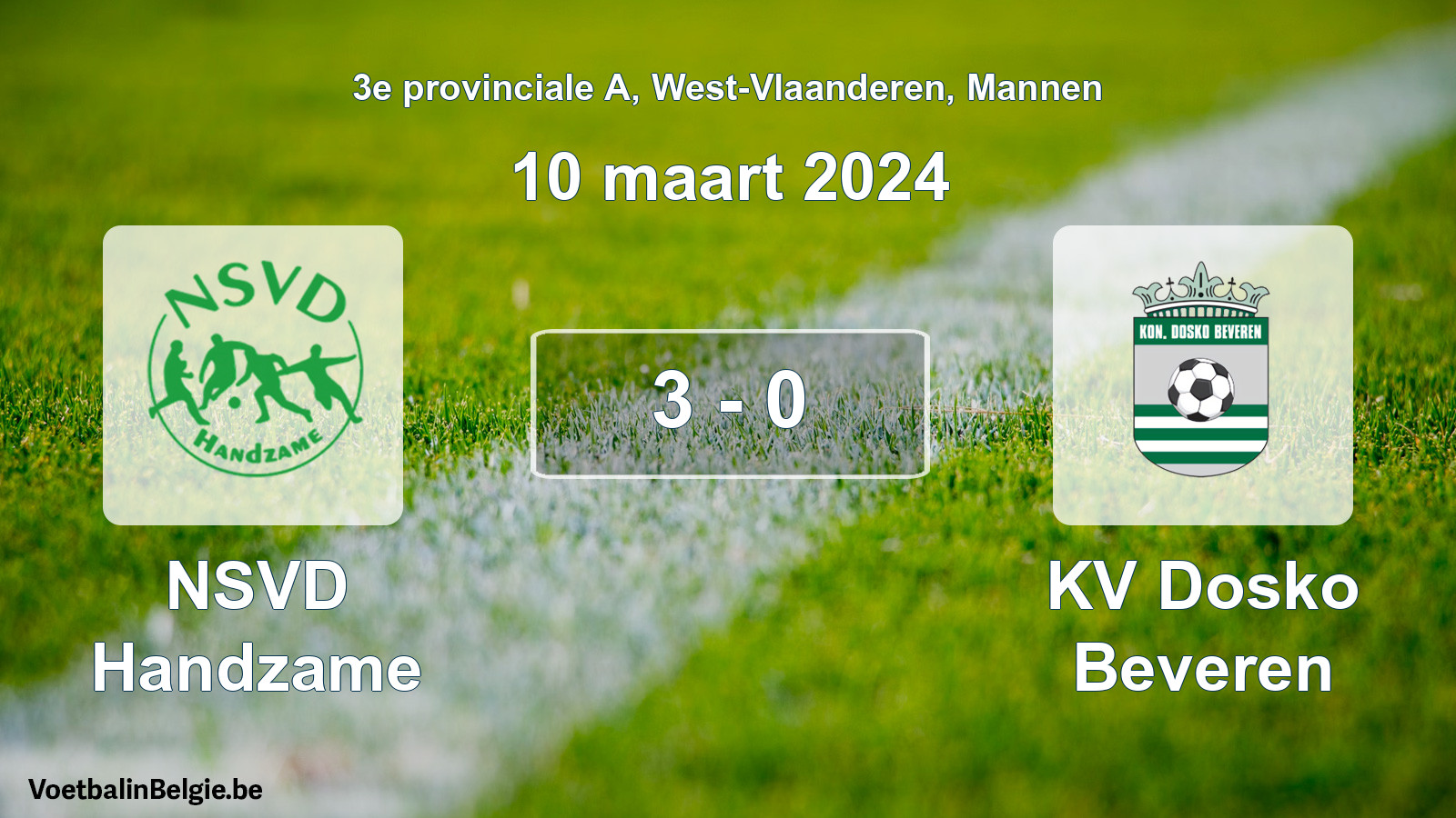 Gespeelde wedstrijd mannenvoetbal: NSVD Handzame - KV Dosko Beveren 3 - 0 (10 maart 2024)