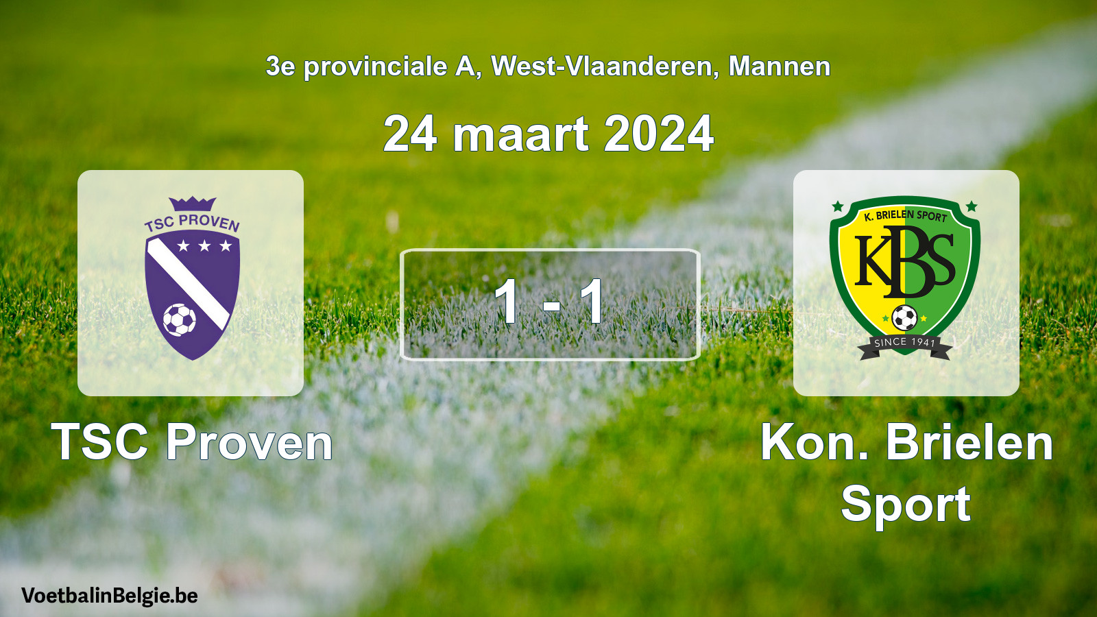 Gespeelde wedstrijd mannenvoetbal: TSC Proven - Kon. Brielen Sport 1 - 1 (24 maart 2024)