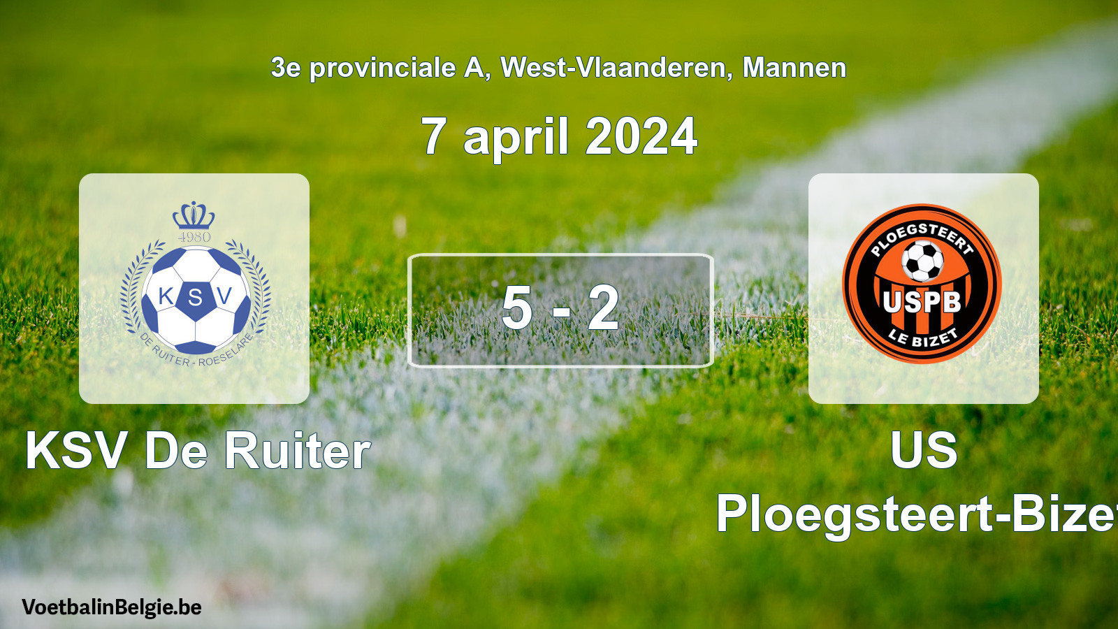 Gespeelde wedstrijd mannenvoetbal: KSV De Ruiter - US Ploegsteert-Bizet 5 - 2 (7 april 2024)