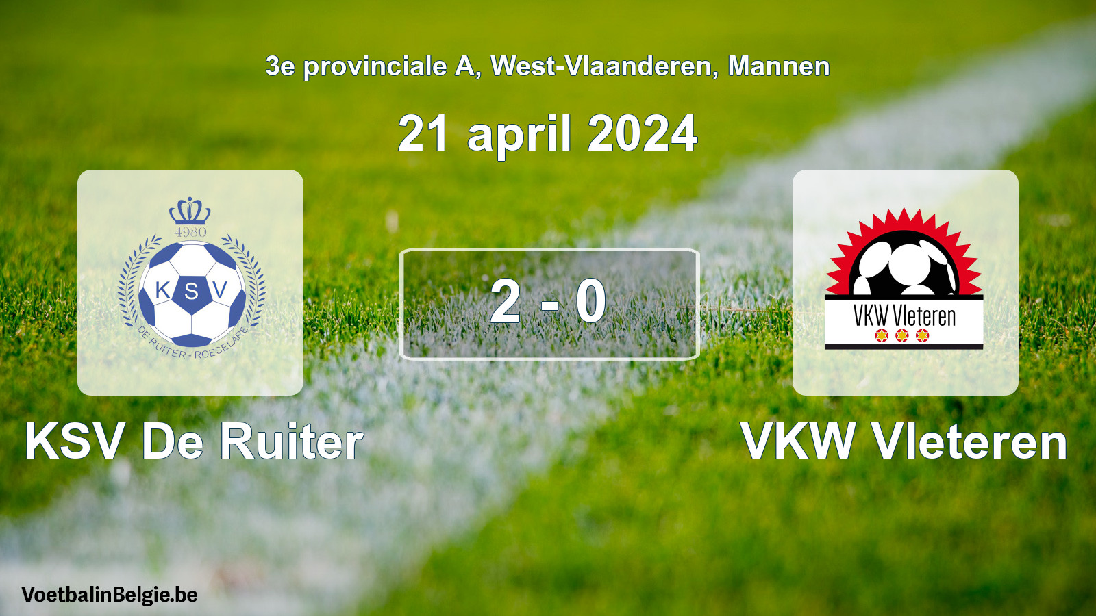 Gespeelde wedstrijd mannenvoetbal: KSV De Ruiter - VKW Vleteren 2 - 0 (21 april 2024)