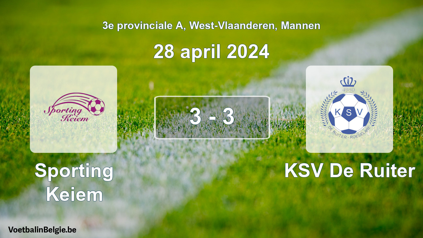 Gespeelde wedstrijd mannenvoetbal: Sporting Keiem - KSV De Ruiter 3 - 3 (28 april 2024)