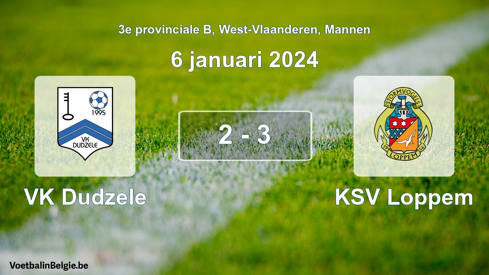 Gespeelde wedstrijd mannenvoetbal: VK Dudzele - KSV Loppem 2 - 3 (6 januari 2024)