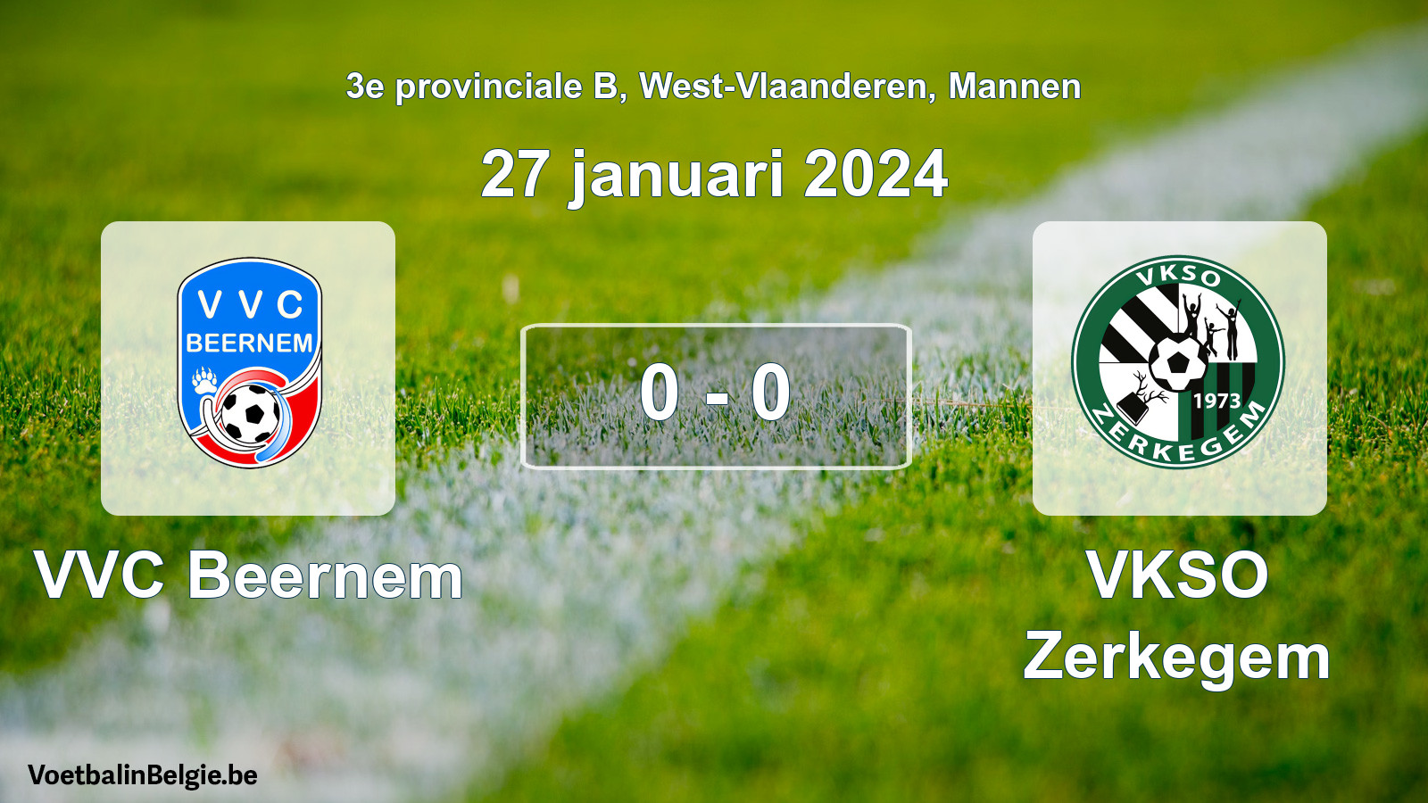 Gespeelde wedstrijd mannenvoetbal: VVC Beernem - VKSO Zerkegem 0 - 0 (27 januari 2024)