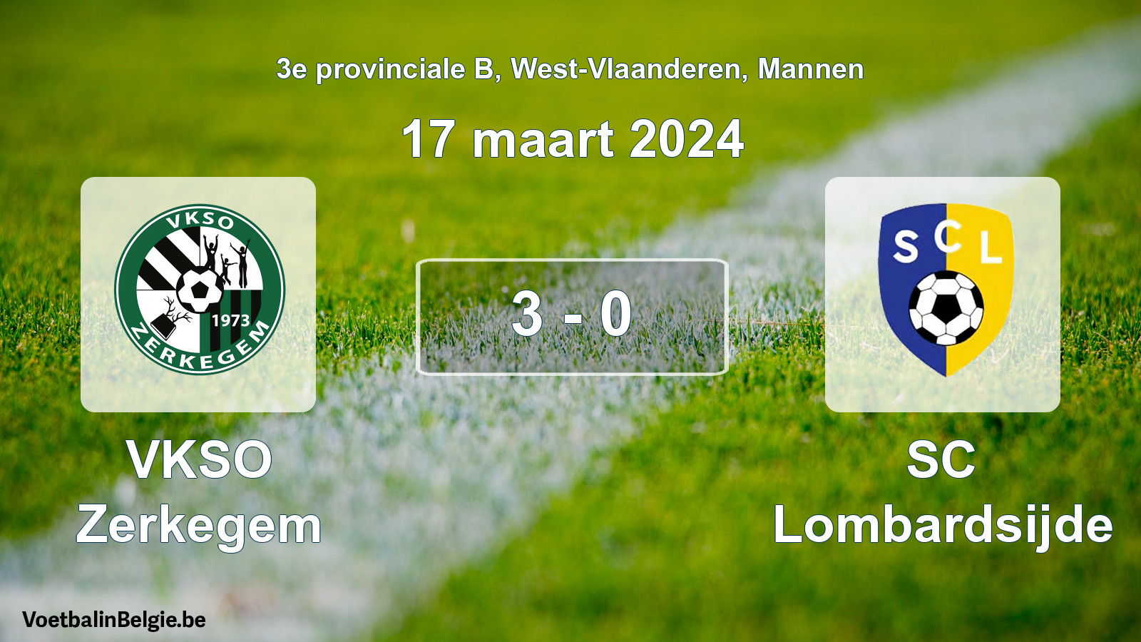 Gespeelde wedstrijd mannenvoetbal: VKSO Zerkegem - SC Lombardsijde 3 - 0 (17 maart 2024)