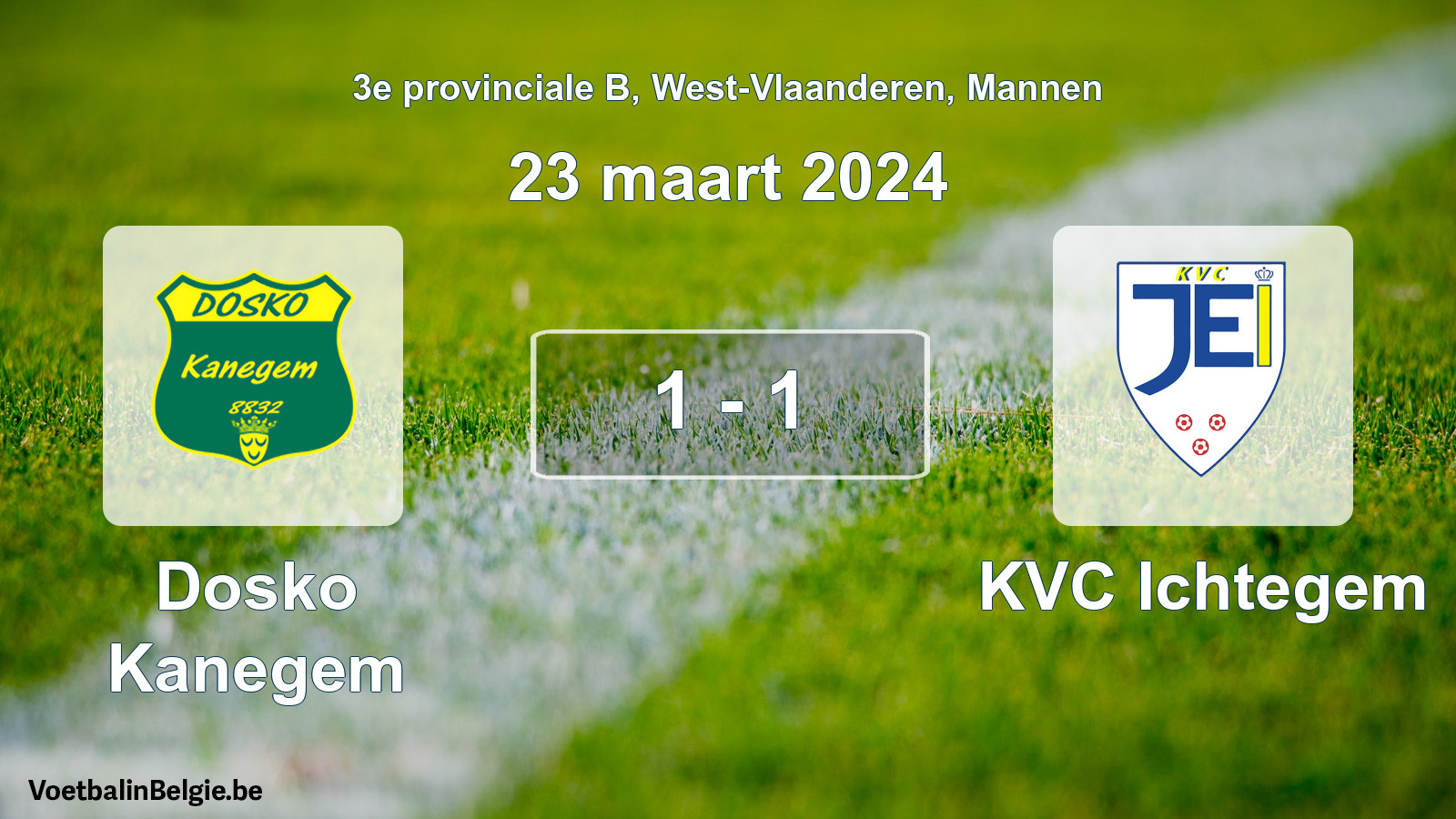 Played match men football: Dosko Kanegem - KVC Ichtegem 1 - 1 (23 March 2024)