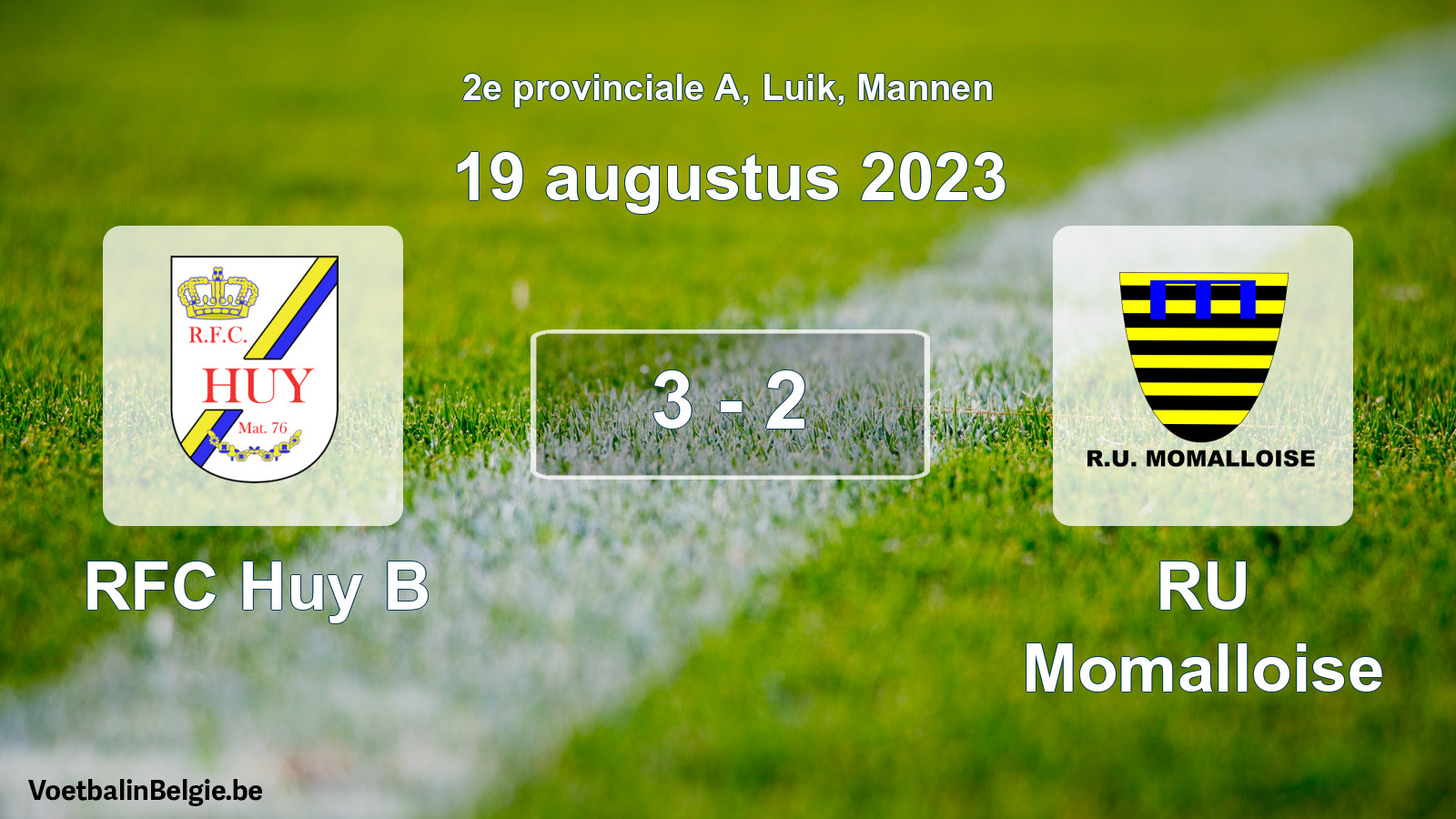 Played match men football: RFC Huy B - RU Momalloise 3 - 2 (19 August 2023)