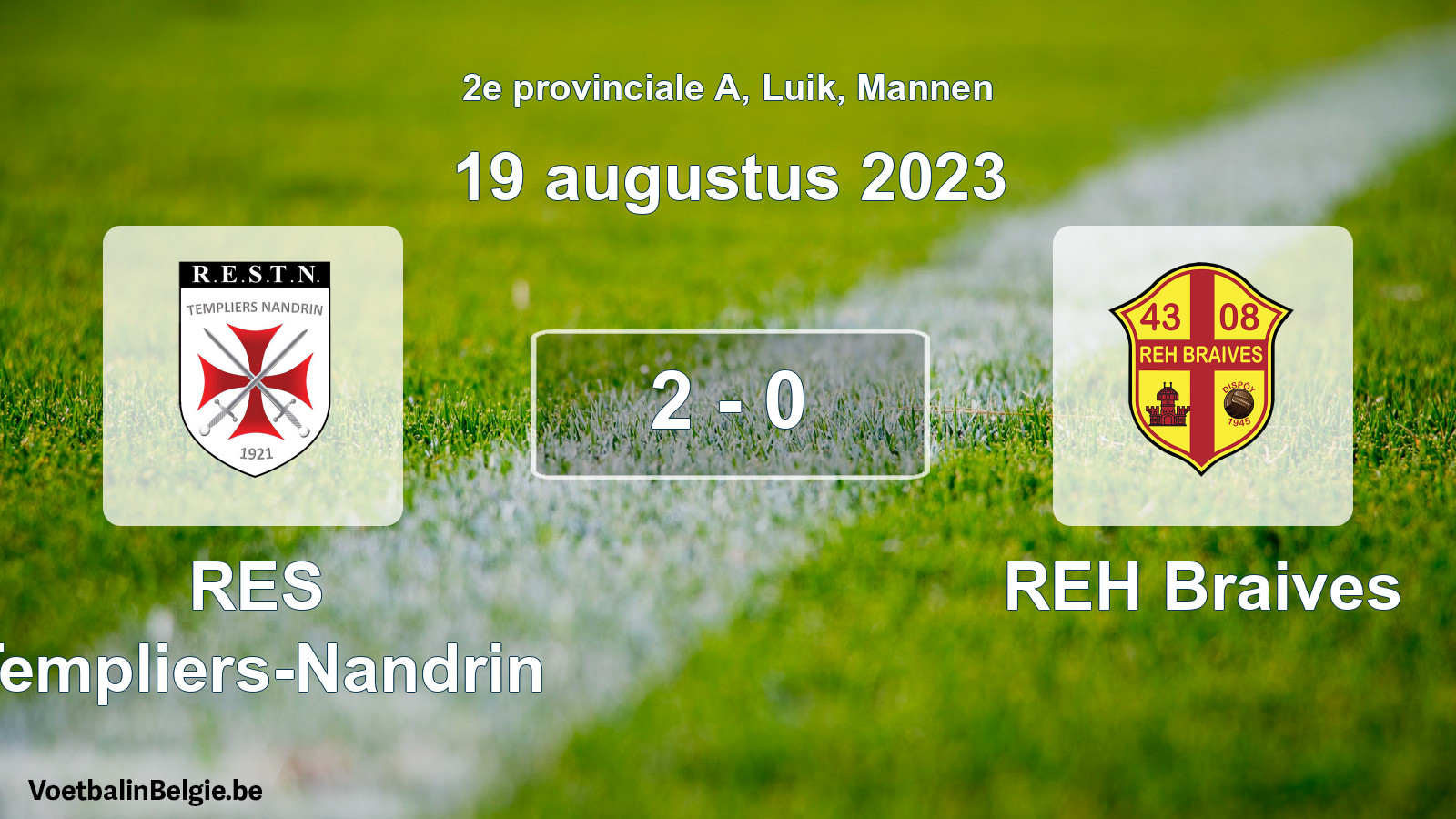 Gespeelde wedstrijd mannenvoetbal: RES Templiers-Nandrin - REH Braives 2 - 0 (19 augustus 2023)