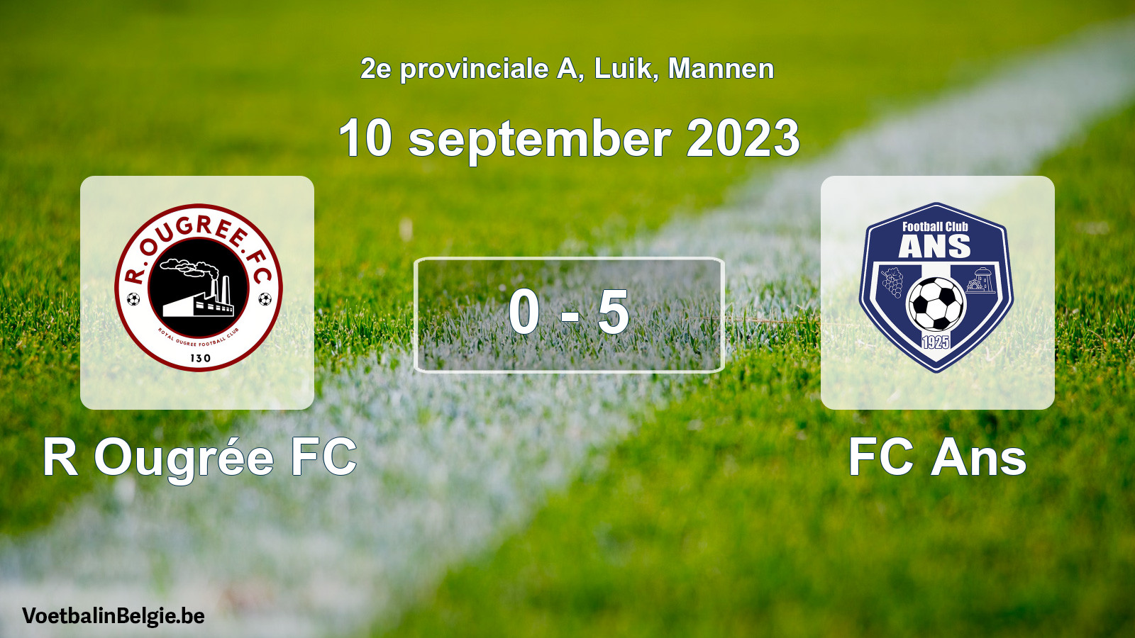 Gespeelde wedstrijd mannenvoetbal: R Ougrée FC - FC Ans 0 - 5 (10 september 2023)