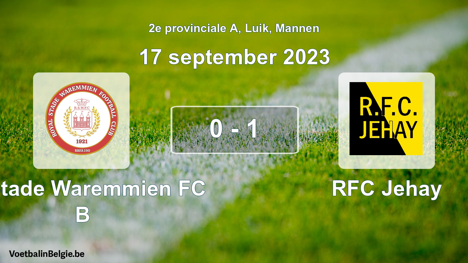 Gespeelde wedstrijd mannenvoetbal: R. Stade Waremmien FC B - RFC Jehay 0 - 1 (17 september 2023)