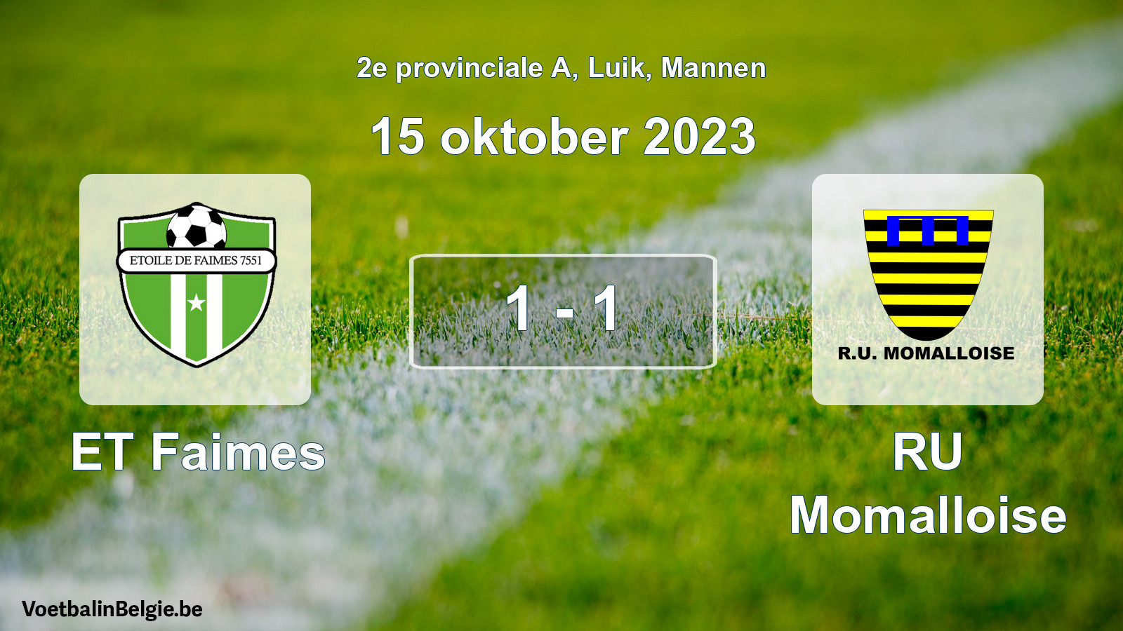 Gespeelde wedstrijd mannenvoetbal: ET Faimes - RU Momalloise 1 - 1 (15 oktober 2023)