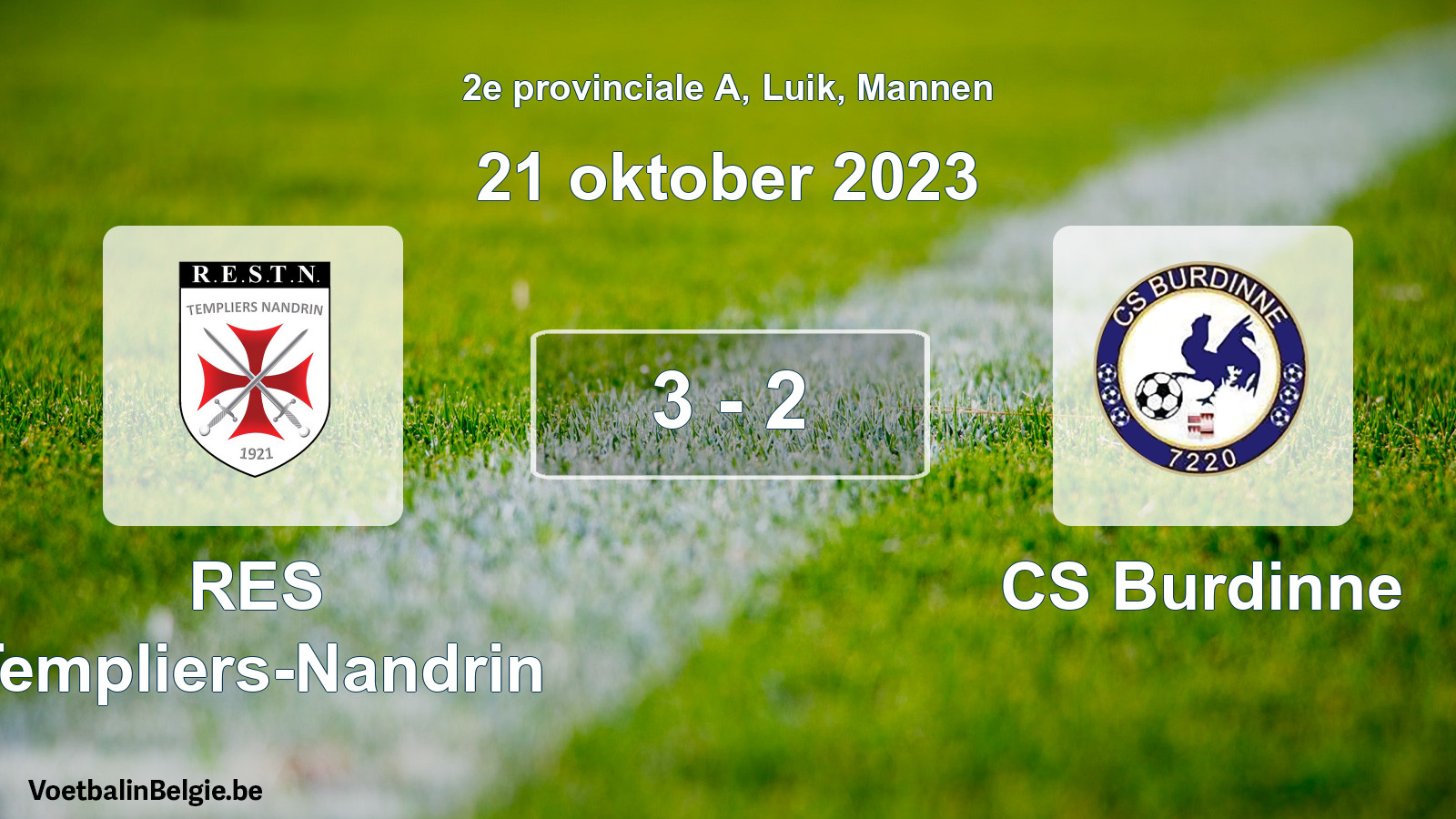 Played match men football: RES Templiers-Nandrin - CS Burdinne 3 - 2 (21 October 2023)