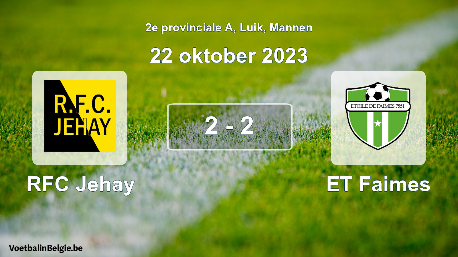Gespeelde wedstrijd mannenvoetbal: RFC Jehay - ET Faimes 2 - 2 (22 oktober 2023)