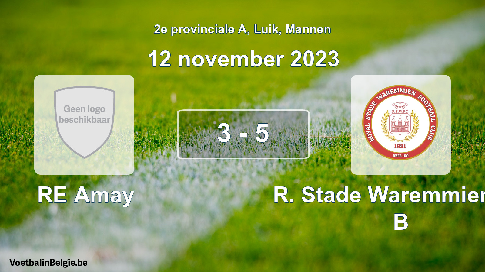 Gespeelde wedstrijd mannenvoetbal: RE Amay - R. Stade Waremmien FC B 3 - 5 (12 november 2023)