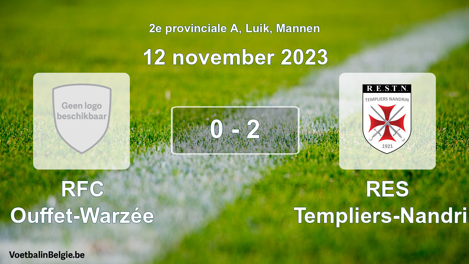Gespeelde wedstrijd mannenvoetbal: RFC Ouffet-Warzée - RES Templiers-Nandrin 0 - 2 (12 november 2023)