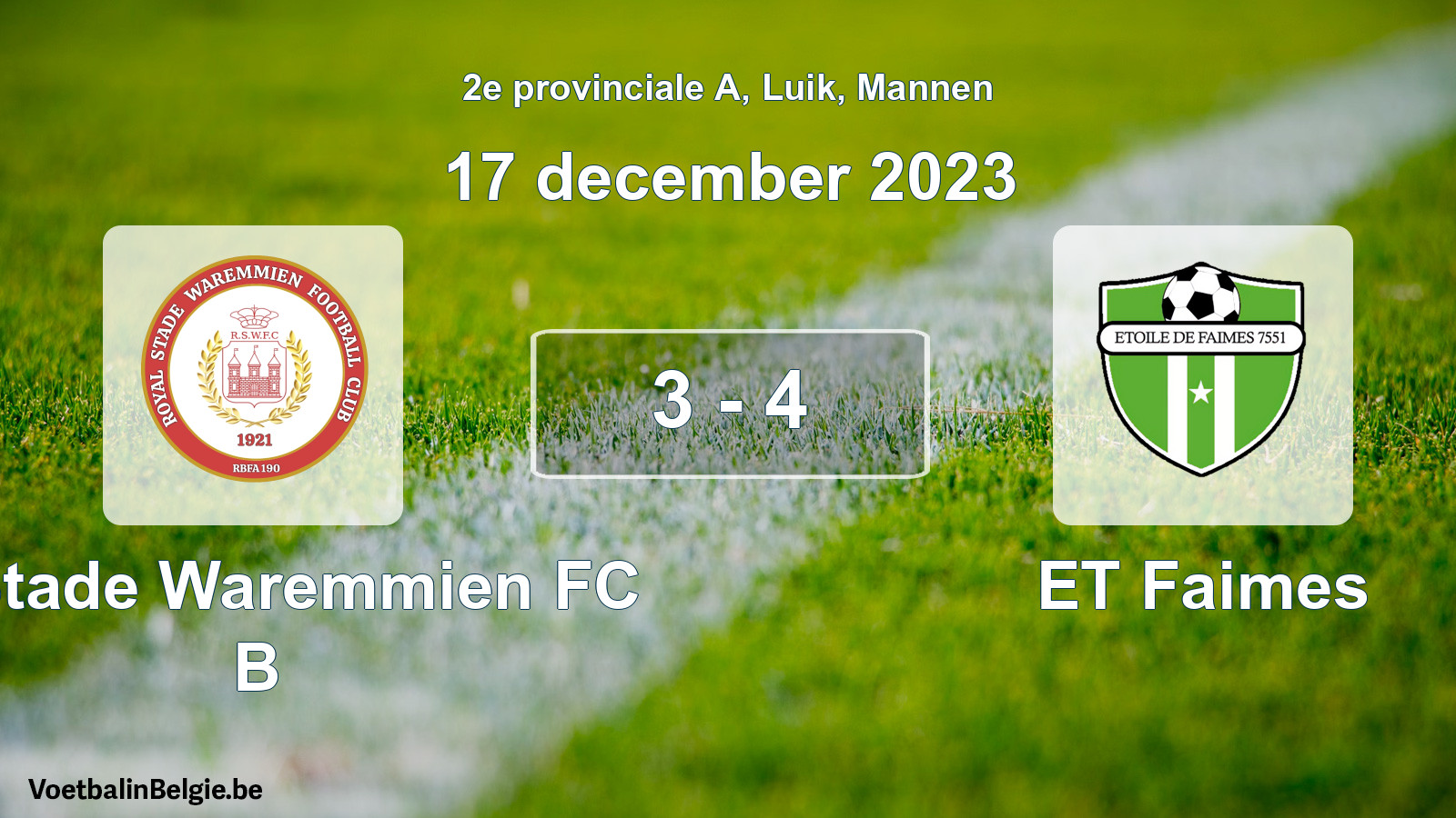 Gespeelde wedstrijd mannenvoetbal: R. Stade Waremmien FC B - ET Faimes 3 - 4 (17 december 2023)