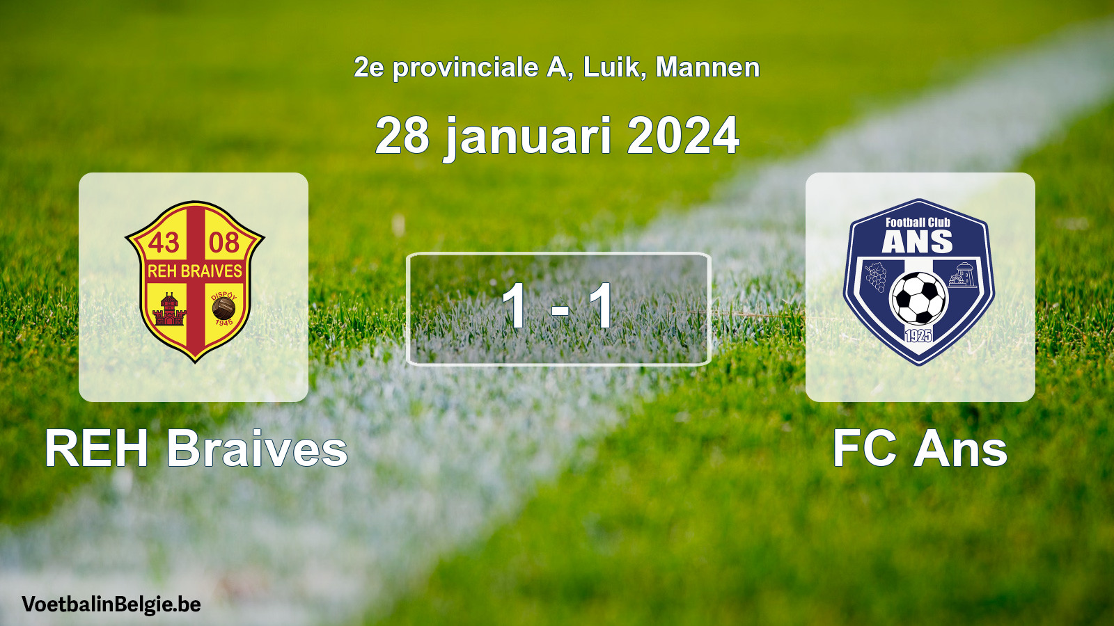 Played match men football: REH Braives - FC Ans 1 - 1 (28 January 2024)