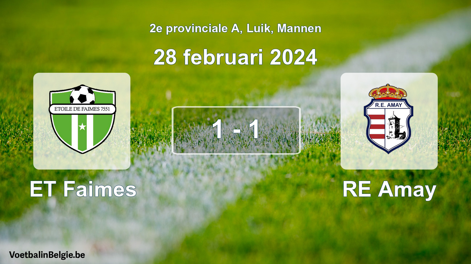 Played match men football: ET Faimes - RE Amay 1 - 1 (28 February 2024)