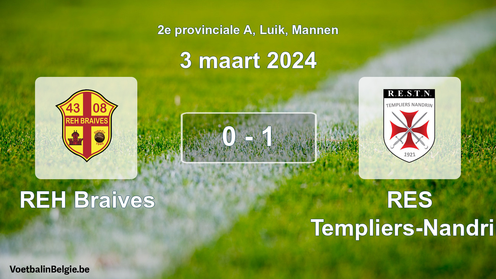 Gespeelde wedstrijd mannenvoetbal: REH Braives - RES Templiers-Nandrin 0 - 1 (3 maart 2024)