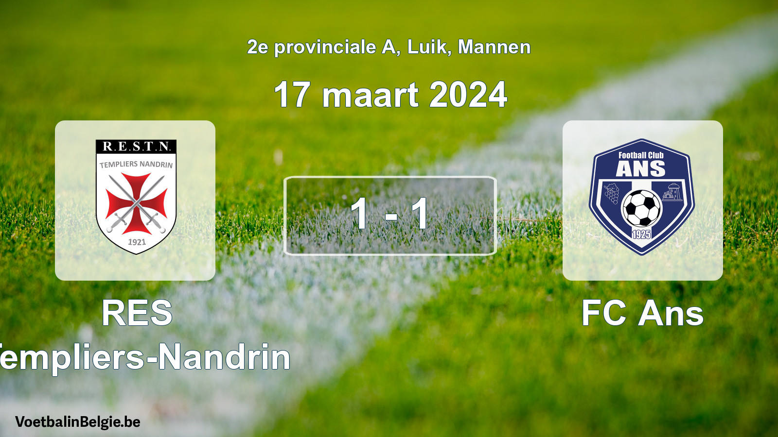 Gespeelde wedstrijd mannenvoetbal: RES Templiers-Nandrin - FC Ans 1 - 1 (17 maart 2024)