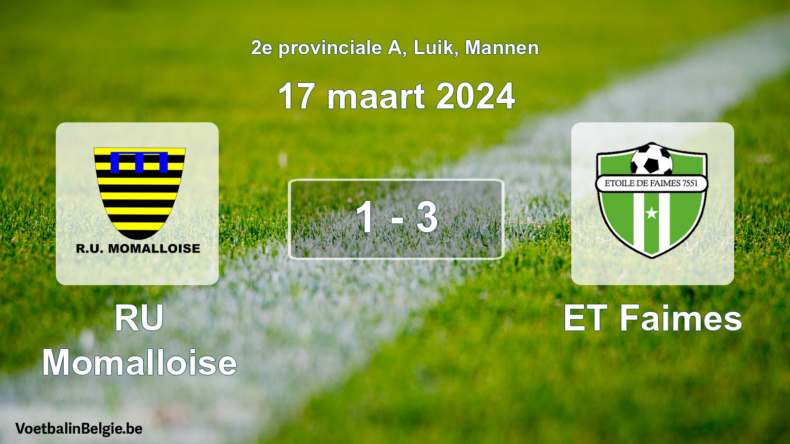 Gespeelde wedstrijd mannenvoetbal: RU Momalloise - ET Faimes 1 - 3 (17 maart 2024)