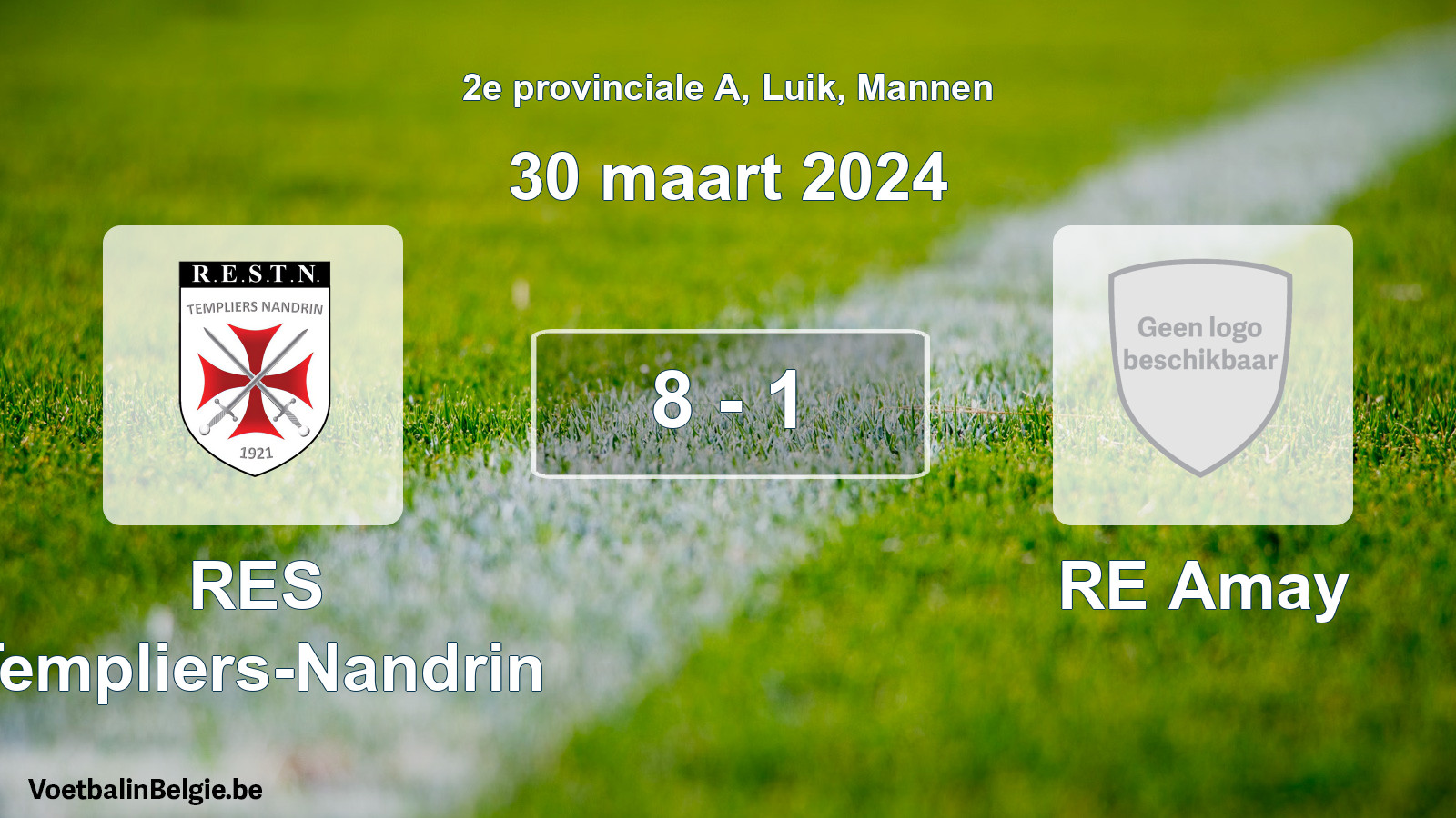 Gespeelde wedstrijd mannenvoetbal: RES Templiers-Nandrin - RE Amay 8 - 1 (30 maart 2024)